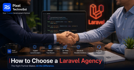 How to Choose a Laravel Development Agency